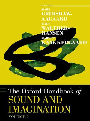 cover image of The Oxford Handbook of Sound and Imagination, Volume 2